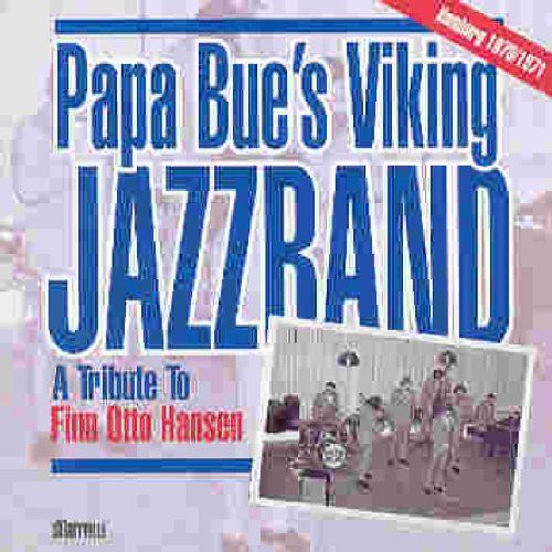 Papa Bue's Viking Jazzband - Hamburg 1970-1971 - A Tribute To Finn Otto Hansen