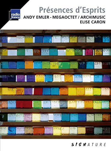 Andy Emler / Megaoctet/ Archimusic/ Elise Caron - Presences D Espirits