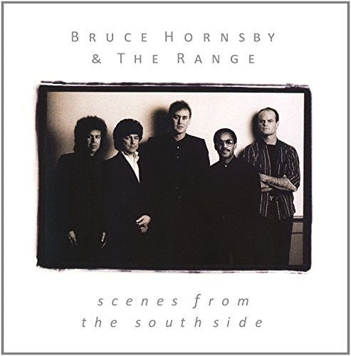 Bruce Hornsby & the Range - Scenes from the Southside