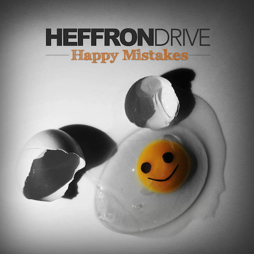 Heffron Drive - Heffron Drive : Happy Mistakes