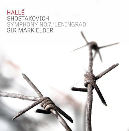 Shostakovich/ Halle Orchestra/ Elder - Symphony No. 7 Leningrad