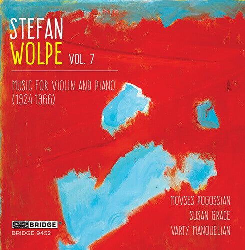 Stefan Wolpe / Movses Pogossian / Susan Grace - Stefan Wolpe 7