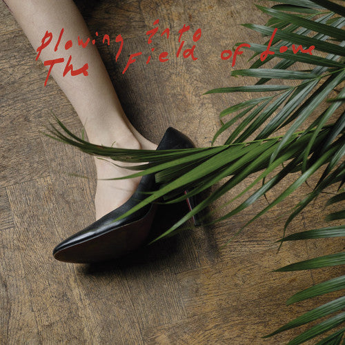 Iceage - Plowing Into the Field of Love