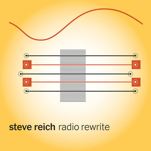 Steve Reich - Radio Rewrite