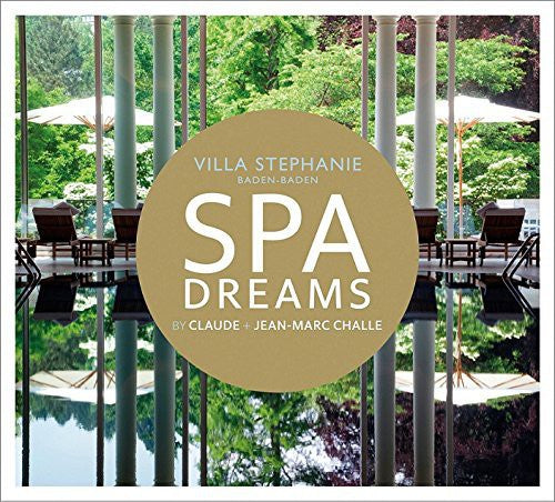 Claude Challe - Spa Dreams