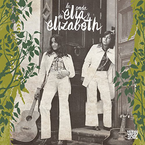 Elia Y Elizabeth - La Onda de Elia y Elizabeth