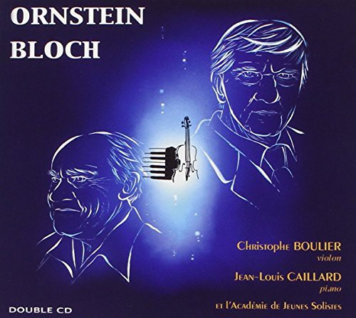 Christophe Boulier / Caillard - Ornstein/Bloch