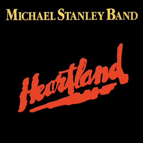 Michael Stanley - Heartland