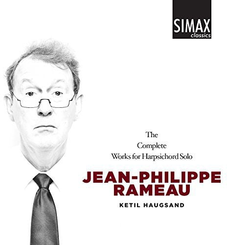 Rameau/ Ketil Haugsand - Comp Works for Harpsichord Solo