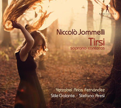 Jommelli/ Fernandez/ Galante/ Aresi - Tirsi-Soprano Cantatas