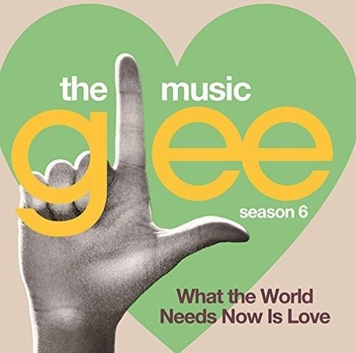 Glee:the Music What the World Needs/ Various - Glee:The Music What The World Needs