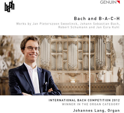 Bach/ Johannes Lang - Bach & B-A-C-H