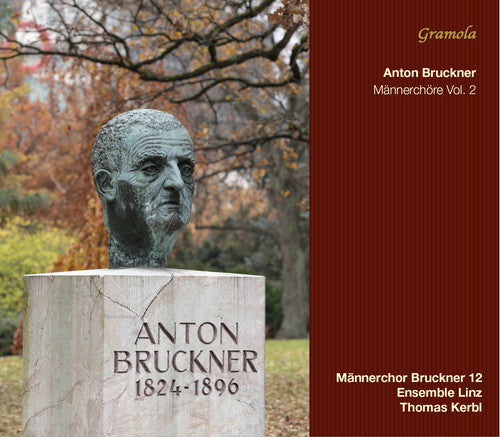 Bruckner/ Maennerchor Bruckner 12/ Ens Linz - Mens Choirs 2
