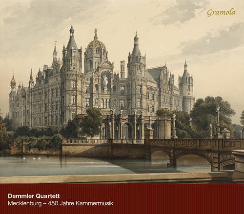 Rosetti/ Demmler Qrtt - Mecklenburg-450 Jahre Kammermusik