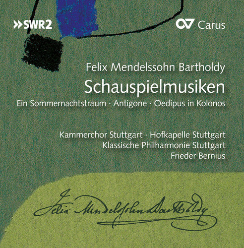 Mendellsohn/ Bernius/ Kammerchor Stuttgart - Schauspielmusiken