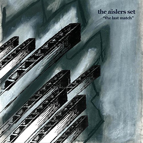 The Aislers Set - Last Match
