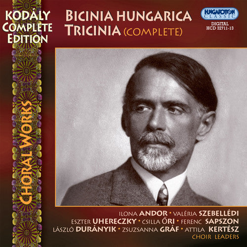 Kodaly/ Andor/ Szebelledi/ Uhereczky/ Ori - Bicinia Hungarica & Tricinia