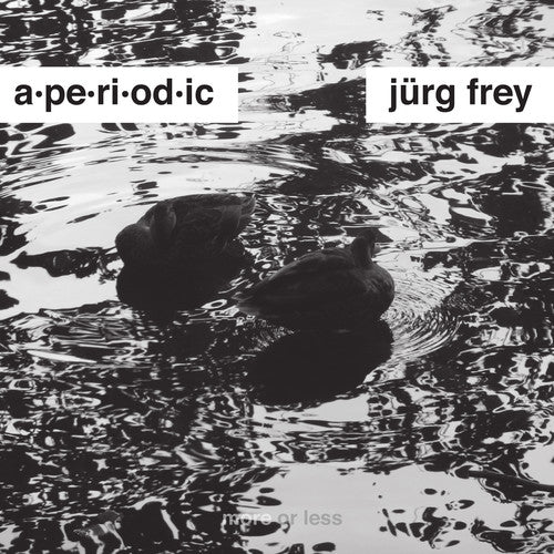 Frey/ a.Pe.Ri.Od.Ic - More or Less