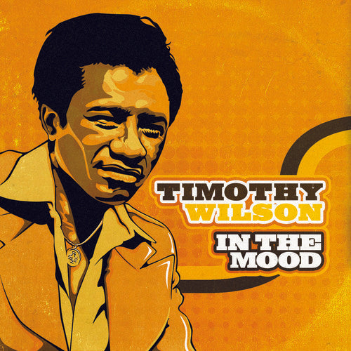 Timothy Wilson - In the Mood