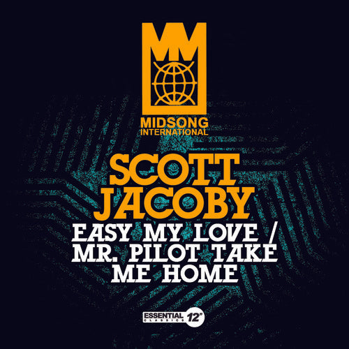 Scott Jacoby - Easy My Love / Mr Pilot Take Me Home