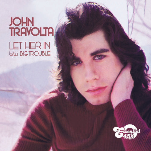 John Travolta - Let Her in / Big Trouble