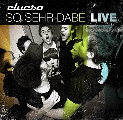 Clueso - So Sehr Dabei-Live