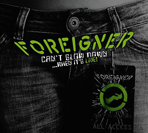 Foreigner - Can't Slow Down