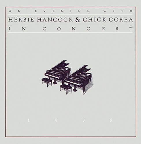 Chick Corea / Herbie Hancock - Evening with Corea & Hancock