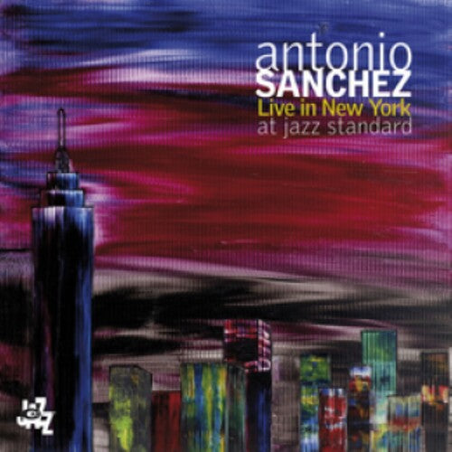 Antonio Sanchez - Live in New York