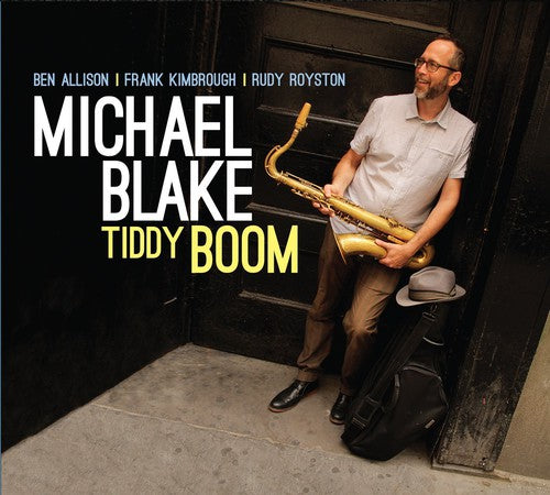 Michael Blake - Tiddy Boom