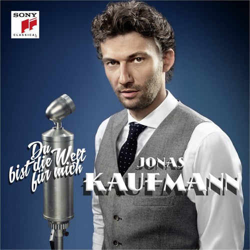 Jonas Kaufmann - You Mean the World to Me