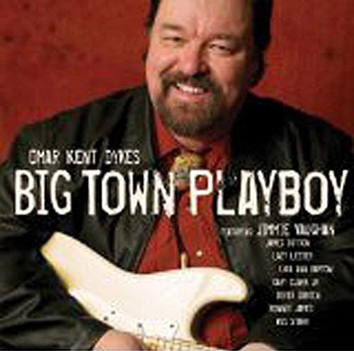 Omar & Howlers - Big Town Playboy