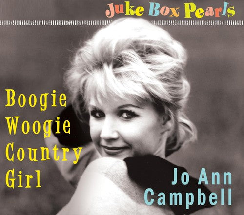 Jo Ann Campbell - Boogie Woogie Country Girl