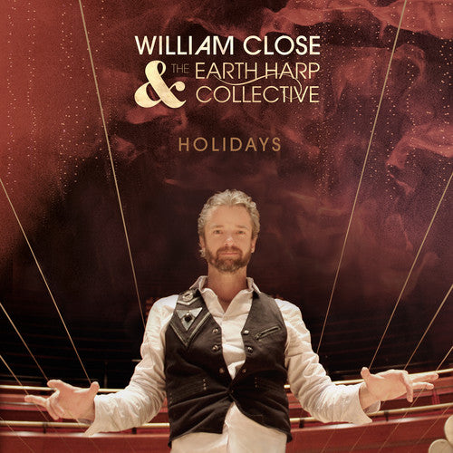 William Close & the Earth Harp Collective - Holidays