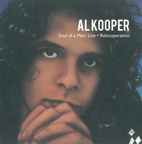 Al Kooper - Soul of a Man: Live