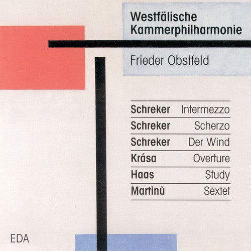 Schreker/ Krasa/ Haas/ Martinu/ Westphalia - Chamber Music