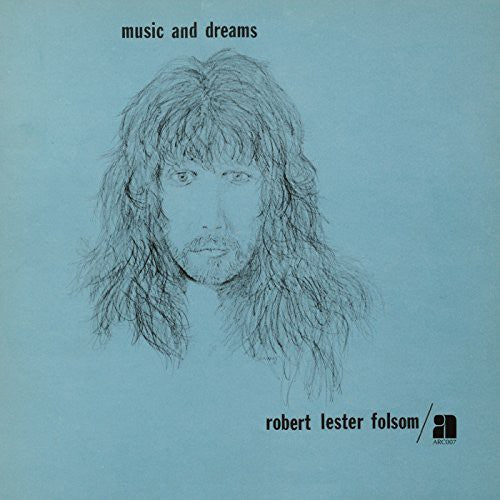 Robert Folsom Lester - Music & Dreams