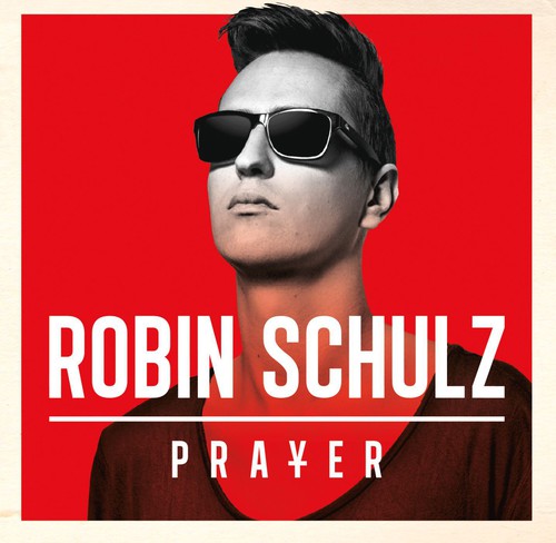 Robin Schulz - Prayer