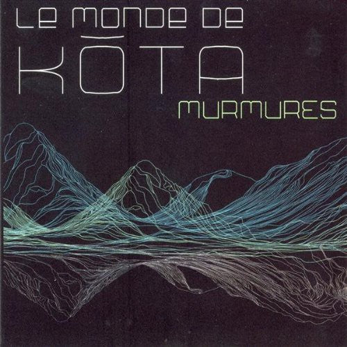 Le Monde De Kota - Murmures