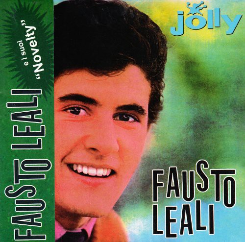 Fausto Leali - Fausto Leali E I Suoi