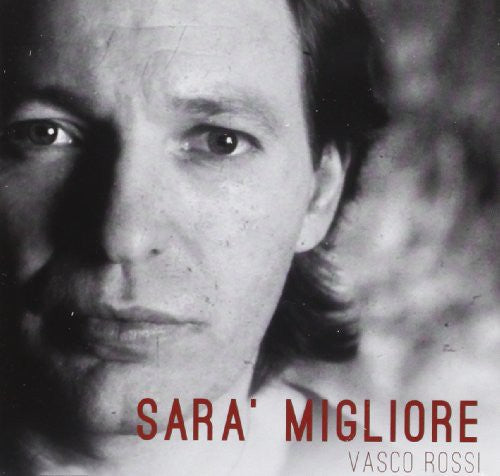 Vasco Rossi - Sara' Migliore: Best of