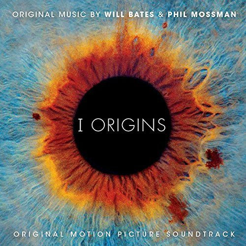 Will Bates - I Origins (Original Soundtrack)