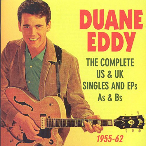 Duane Eddy - Complete Us & UK Singles & Eps As & BS 1955-62