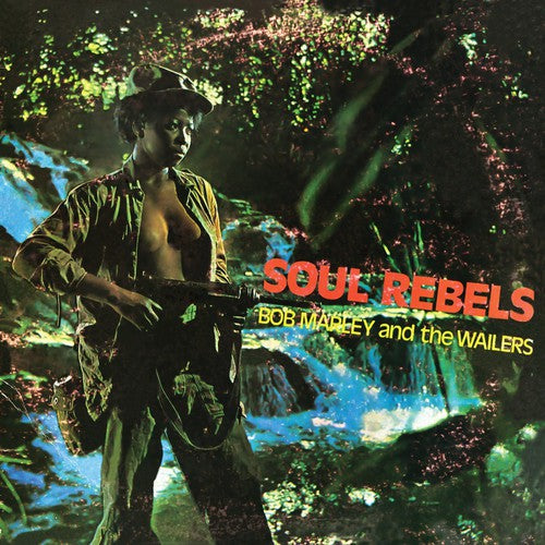 Bob Marley & Wailers - Soul Rebels