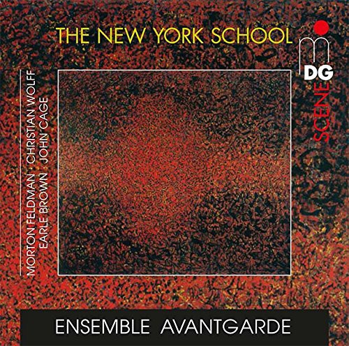 Ensemble Avantgarde - New York School: Feldman Cage Wolff Brown