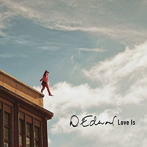 D. Edward - Love Is