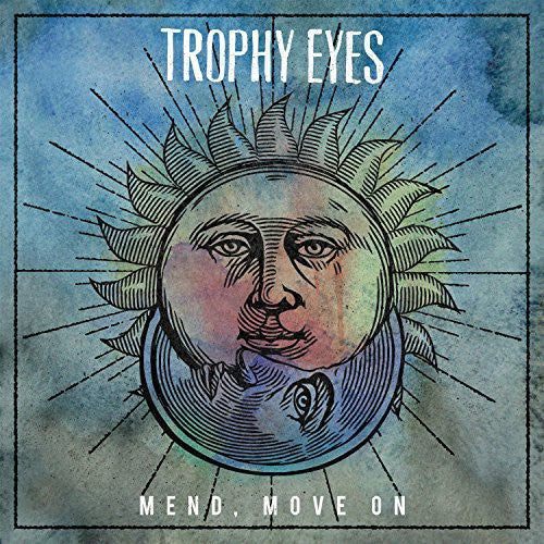Trophy Eyes - Mend Move on