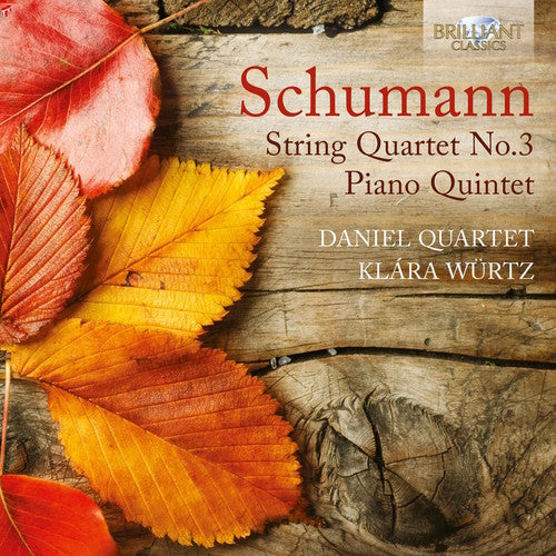 Schumann/ Kwartet/ Wurtz - STR QRT 3 & Pno QNT