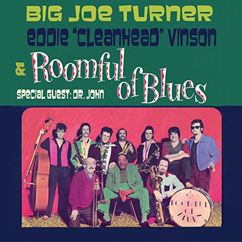 Big Turner Vinson - Roomful of Blues