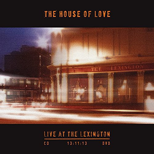 House of Love - Live at the Lexington 13.11.13